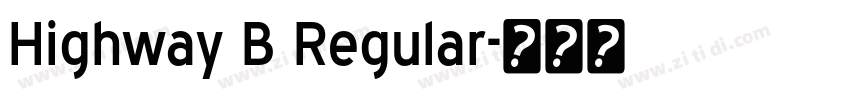 Highway B Regular字体转换